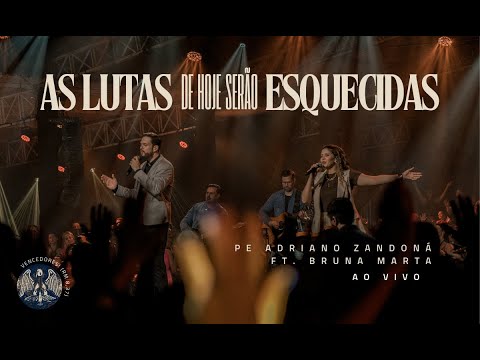 As Lutas de hoje Serão Esquecidas  - Pe Adriano Zandoná (Clipe Oficial)