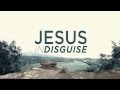 Brandon Heath - Jesus In Disguise - Official Lyric ...