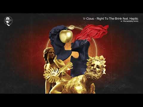 V-Cious - Right To The Brink feat. Haptic (Monastetiq Remix)