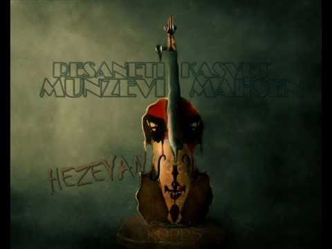 Resaneti Kasvet&Münzevi Mahsen-Hezeyan (2013)