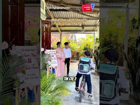Vừa học về thì hay tin chị 2 cưới chồng: 😆 #shorts