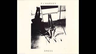PJ Harvey - Dress