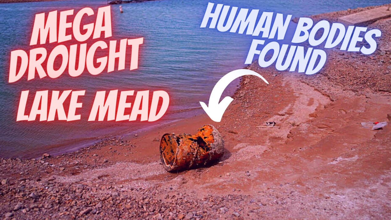 Lake Mead Hemenway Harbor Low Water- Human Remains Found