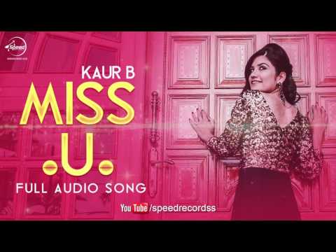 Miss U (Full Audio) — watch video