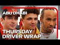 Thursday Driver Wrap | 2023 Abu Dhabi Grand Prix