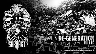 SARKAST - DE-GENERATION - Full LP Album (2017) [Crustcore, HB]