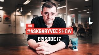 #AskGaryVee Episode 17: Dropping F-Bombs