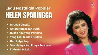 Download lagu Helen Sparingga Lagu Lawas Terbaik | Kumpulan Lagu Pop #HelenSparingga mp3