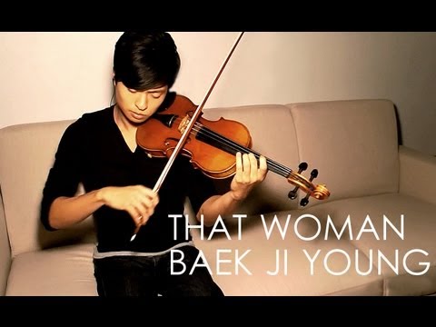That Woman (Secret Garden OST) Violin Cover - Baek Ji Young - Daniel Jang