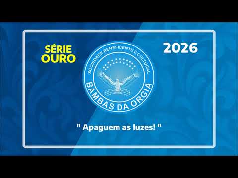 Bambas da Orgia - Samba Enredo 2026