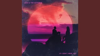 If I Don&#39;t Have You (Radio Version)