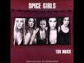 Spice Girls Too Much (Extended Version) 