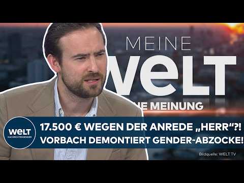 Video Thumbnail: BERLIN: 17.500 € wegen der Anrede „Herr“?! Vorbach demontiert widerliche Gender-Abzocke! | Meinung