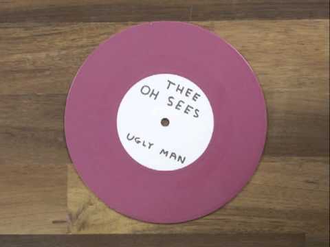 thee oh sees - ugly man
