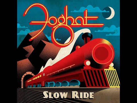 Slow Ride - Foghat (1975)