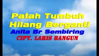 Download lagu Anita br Sembiring - lagu Karo - Patah Tumbuh Hilang Berganti - Cipt. Laris Bangun mp3 Download lagu Anita br Sembiring - lagu Karo - Patah Tumbuh Hilang Berganti - Cipt. Laris Bangun mp3