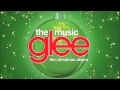 O Holy Night | Glee [HD FULL STUDIO] 