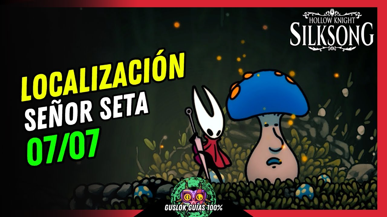 TODAS las UBICACIONES del SEÑOR SETA | GUÍA 100% | 💯Hollow Knight: Silksong🏆 TODAS las UBICACIONES del SEÑOR SETA | GUÍA 100% | 💯Hollow Knight: Silksong🏆