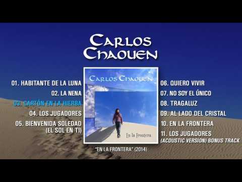 CARLOS CHAOUEN "En La Frontera" (Álbum completo)