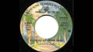 Beverly Hills Blues Band (The Four Seasons) - If I Can Just Get Through Tonight (1976)
