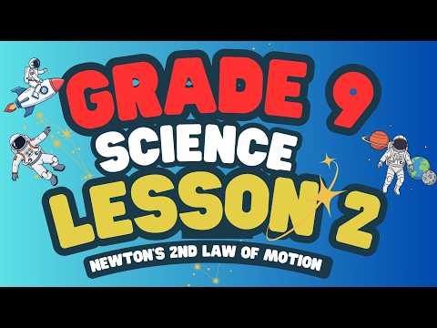 Grade 9 Lesson 2: Newton's 2nd Law of Motion- TAGALOG explanation with EXAMPLES for Advanced Study 