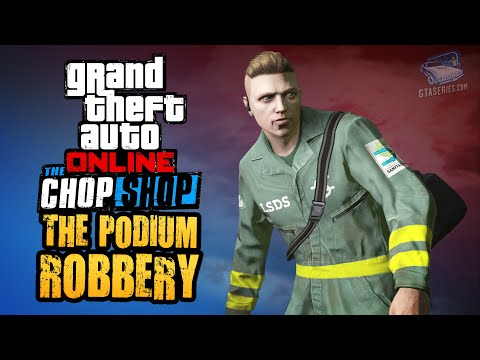GTA Online Chop Shop - The Podium Robbery [All Bonus Challenges]