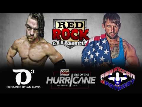 RRW: Eye of the Hurricane | "Dynamite" Dylan Davis vs The American Patriot | Dec 1, 2017