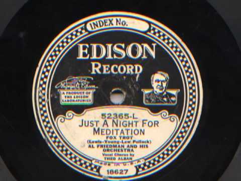 Just A Night For Meditation by Al Friedman and his Orchestra, 1928