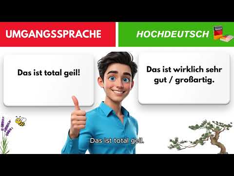📚 100 wichtige Sätze: Umgangssprache ➤ Hochdeutsch | Lerne echtes Deutsch 🇩🇪