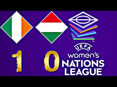 Ireland 1-0 Hungary | Women's Nations League