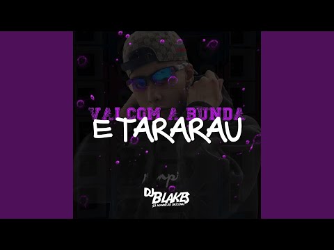 Vai Com a Bunda Tararau