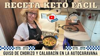 🍽️ #8 GUISO DE CALABACÍN CON CHORIZO | RECETA KETO FÁCIL | LA COCINA DE MILLANEANDO 🚐