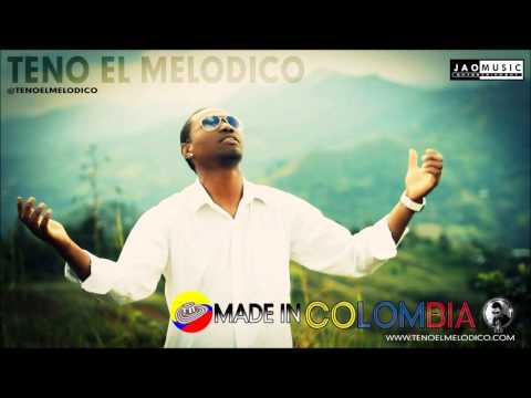 Teno El Melodico - Made In Colombia (Salsa Choke Prod. Jao Music)