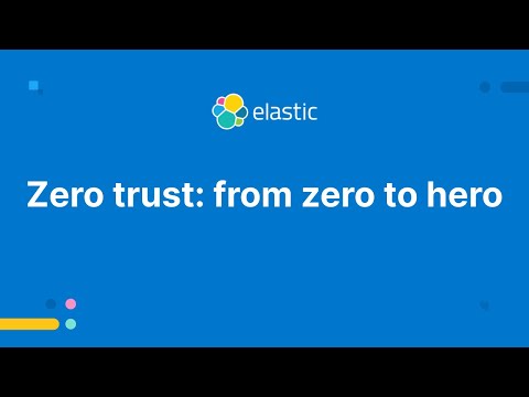 Zero Trust: from zero to hero