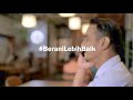 Berani Lebih Baik