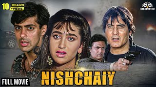 Nishchay | Salman Khan, Vinod Khanna and Karishma Kapoor | Bollywood Drama Full Movie