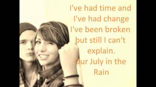 Our July in the Rain he is we w/ lyrics (Full Song)