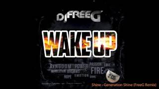 Shine -  Generation Shine (FreeG Remix)