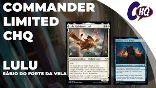 Review - Commander Limited CHQ - Lulu, Halofante Leal - MTG