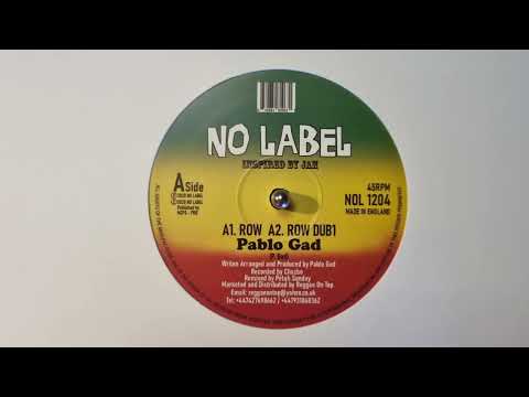 Row - Pablo Gad / Row Dub 1- No Label – NOL1204 A