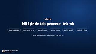 NX CAM'den Tek Tıkla Setup Book, Takım Listesi ve Teklif | Söylemez Teknoloji NX