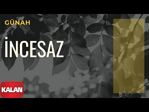 Melihat Gülses / İncesaz - Günah [ Eylül Şarkıları © 2002 Kalan Müzik ]