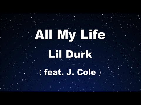 Karaoke♬ All My Life ft. J. Cole - Lil Durk 【No Guide Melody】 Instrumental, Lyric