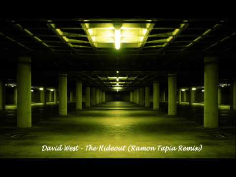 David West - The Hideout (Ramon Tapia Remix)