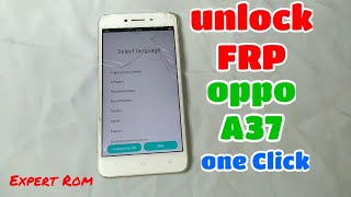 Oppo A37 bypass google Account ONE CLICK 100% DONE
