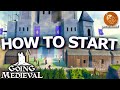 How To Start A Colony In Going Medieval Make Food Build Homes Research And Defend Guide 1