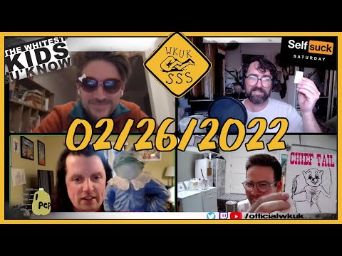 SSS: Self Suck Saturday Ep #53: The boys catch up 02/26/2022