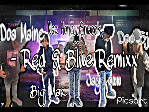 749 sj x Rtm maine , Big Mar , NazHoneySmacck & Jayloww - Red & Blue Remix (Prod.By.@Danny414)