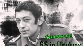 Gainsbourg SS in Uruguay