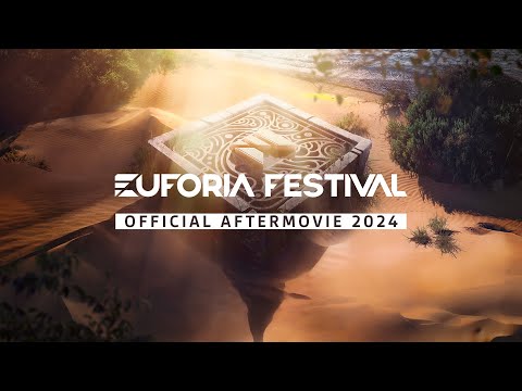 EUFORIA FESTIVAL 2024 AFTERMOVIE